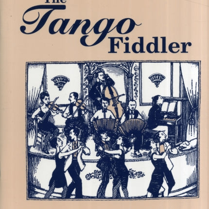 The Tango Fiddler Complete Violins  Piano ed Edward Huws Jones