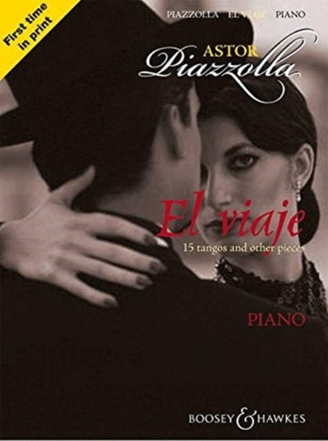 BOOSEY  HAWKES PIAZZOLLA ASTOR  EL VIAJE  PIANO Classical sheets Piano