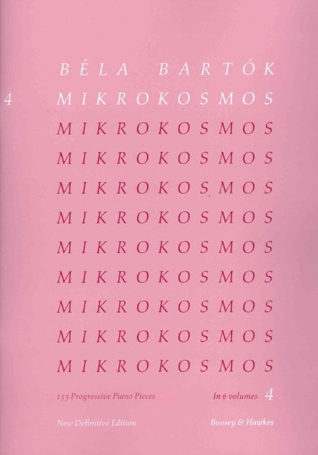 Mikrokosmos Volume 4 Nos 97121 153 Progressive Piano Pieces153 Pieces de Piano Progressives 153 Klavierstucke Vom Allerersten Anfang an  04 Mikrokosmos Boosey  Hawkes