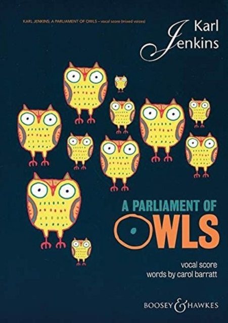 A Parliament of Owls Mixed Chorus Saxophone Percussion and Piano Duet Vocal Score