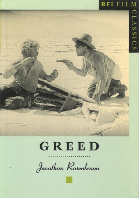 Greed BFI Film Classics