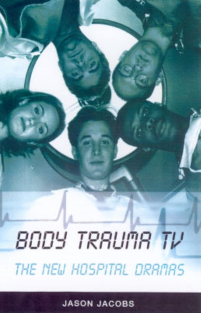 Body Trauma TV The New Hospital Dramas