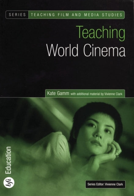 Teaching World Cinema Teaching Film and Media Studies