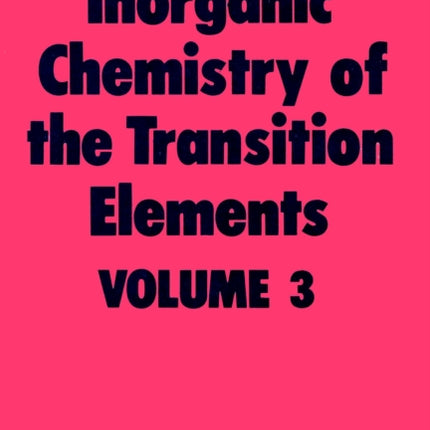 Inorganic Chemistry of the Transition Elements