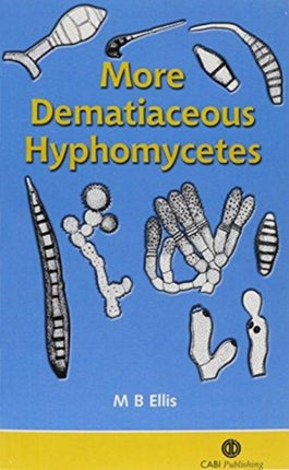 More Dematiaceous Hyphomycetes