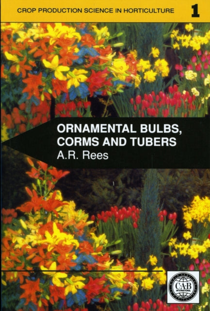 Ornamental Bulbs, Corms and Tubers