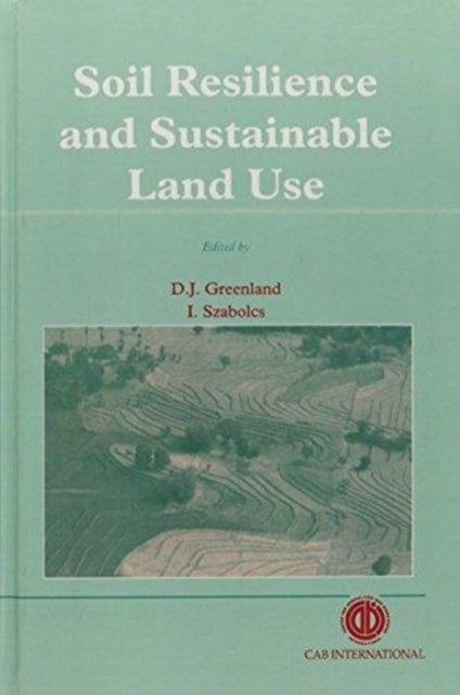 Soil Resilience and Sustainable Land Use