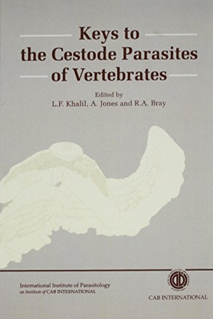 Keys to the Cestode Parasite of Vertebrates