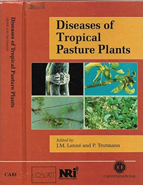 Diseases of Tropical Pasture Plants