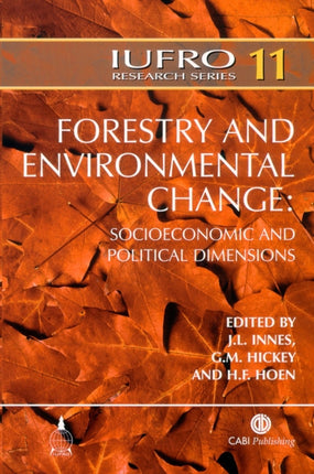 Forestry and Environmental Change: Socioeconomic and Political Dimensions