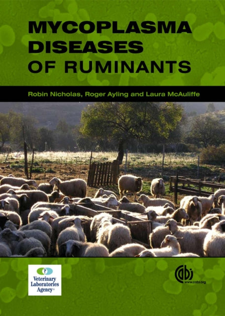 Mycoplasma Diseases of Ruminants: Disease, Diagnosis and Control