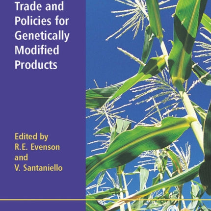 International Trade and Policies for Genetically Modified Products