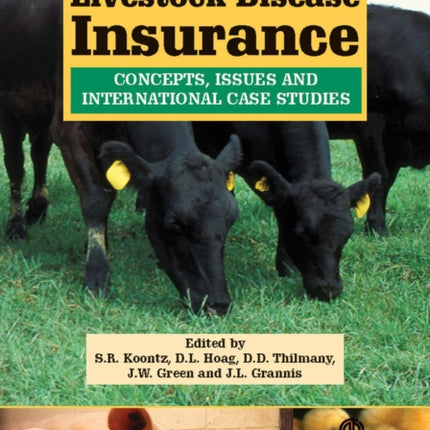 Economics of Livestock Disease Insurance: Concepts, Issues and International Case Studies