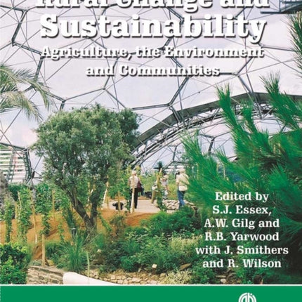 Rural Change and Sustainability: Agriculture, the Environment and Communities