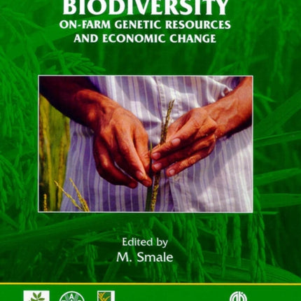 Valuing Crop Biodiversity: On-Farm Genetic Resources and Economic Change