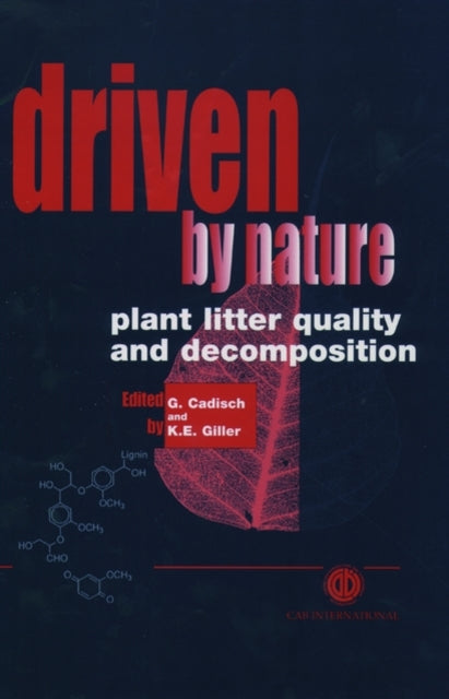 Driven By Nature: Plant Litter Quality and Decomposition