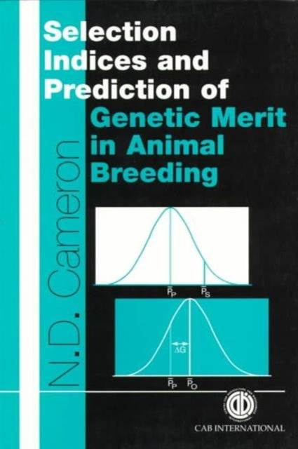 Selection Indices and Prediction of Genetic Merit in Animal Breeding