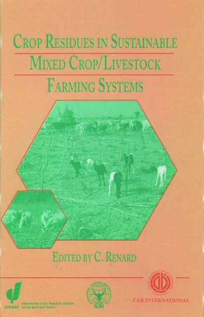 Crop Residues in Sustainable Mixed Crops/Livestock Farming Systems