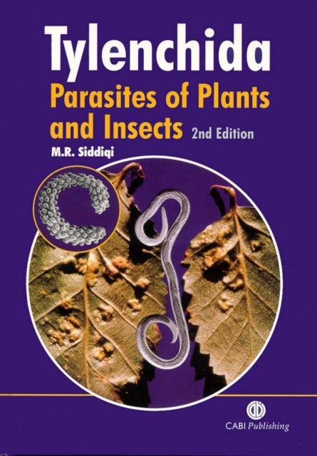 Tylenchida: Parasites of Plants and Insects, 2nd Edition