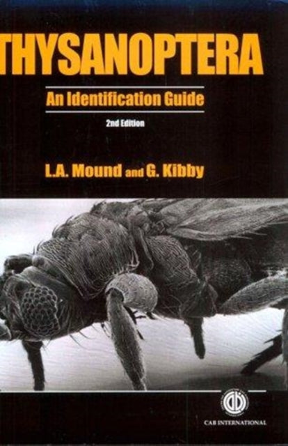 Thysanoptera: An Identification Guide, 2nd Edition