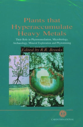 Plants that Hyperaccumulate Heavy Metals