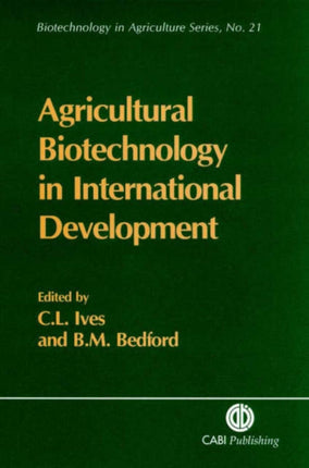 Agricultural Biotechnology in International Development