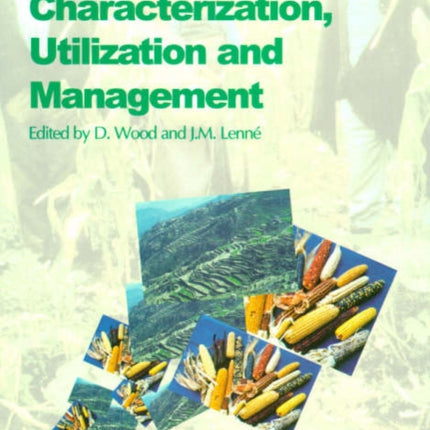 Agrobiodiversity: Characterization, Utilization and Management