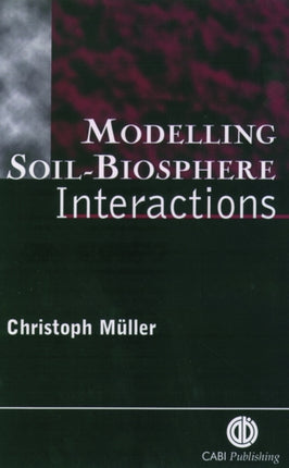 Modelling Soil-Biosphere Interactions