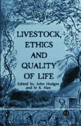 Livestock, Ethics and Quality of Life