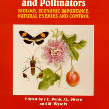 Tropical Fruit Pests and Pollinators