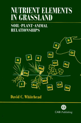 Nutrient Elements in Grassland: Soil–Plant–Animal Relationships