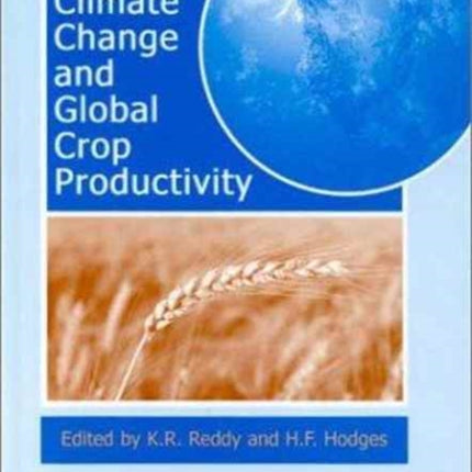 Climate Change and Global Crop Productivity