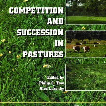 Competition and Succession in Pastures