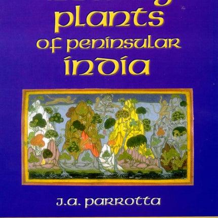 Healing Plants of Peninsular India