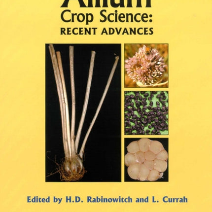 Allium Crop Science: Recent Advances