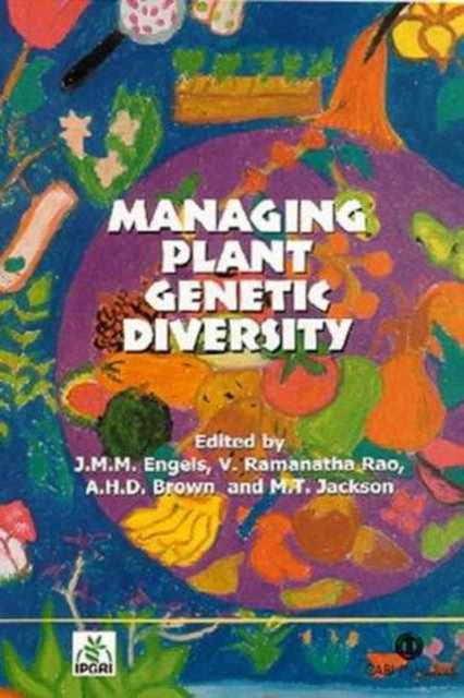 Managing Plant Genetic Diversity