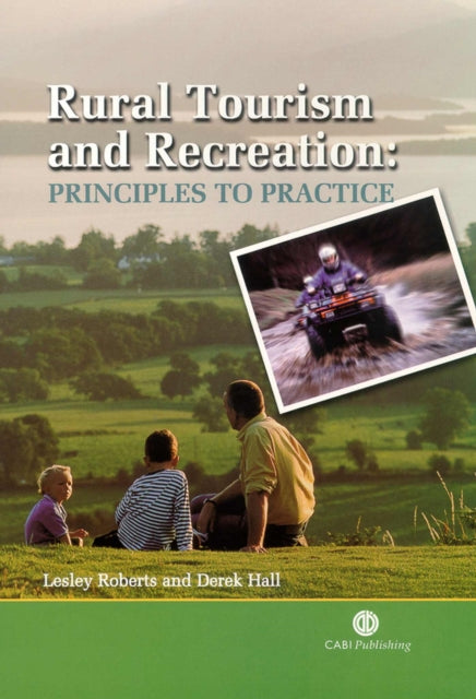 Rural Tourism and Recreation: Principles to Practice