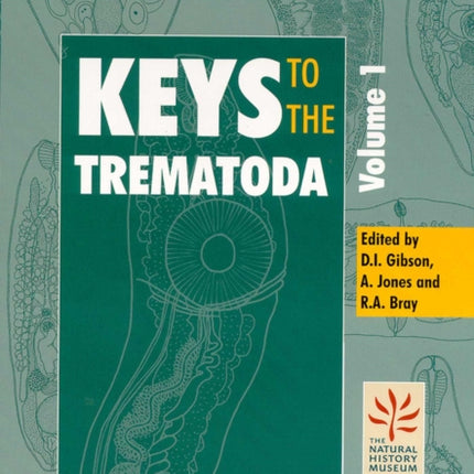 Keys to the Trematoda, Volume 1