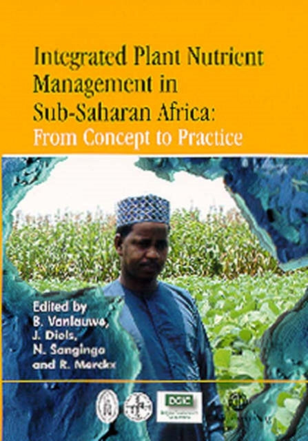 Integrated Plant Nutrient Management in Sub-Saharan Africa