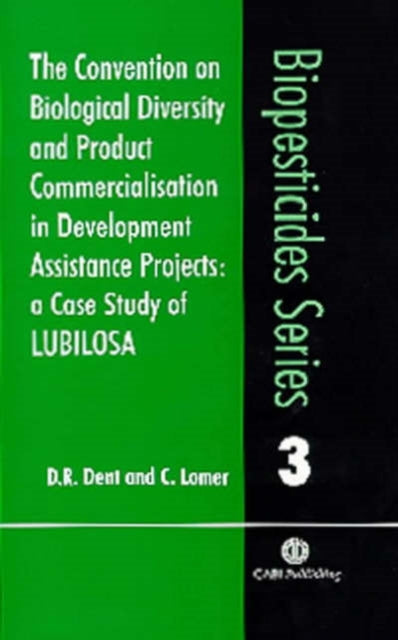 Convention on Biological Diversity and Product Commercialisation in Development Assistance Projects: A Case Study of LUBILOSA