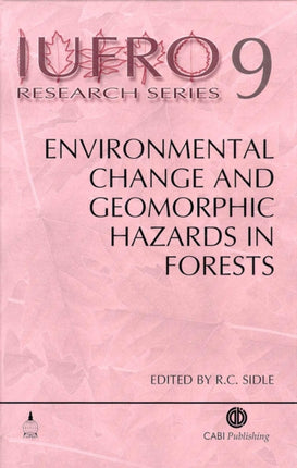Environmental Change and Geomorphic Hazards in