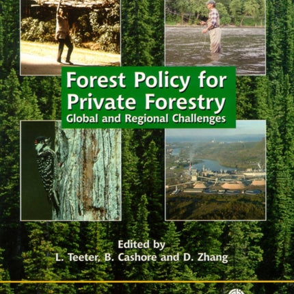 Forest Policy for Private Forestry