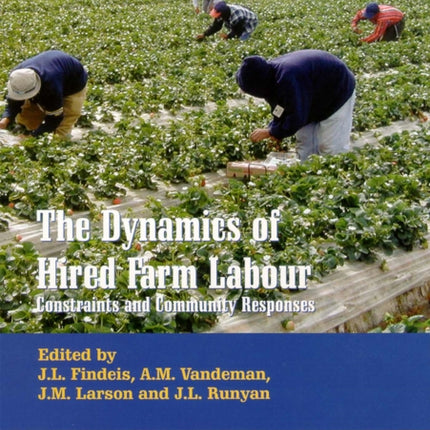 Dynamics of Hired Farm Labour: Constraints and Community Responses