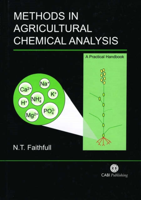 Methods in Agricultural Chemical Analysis A Practical Handbook