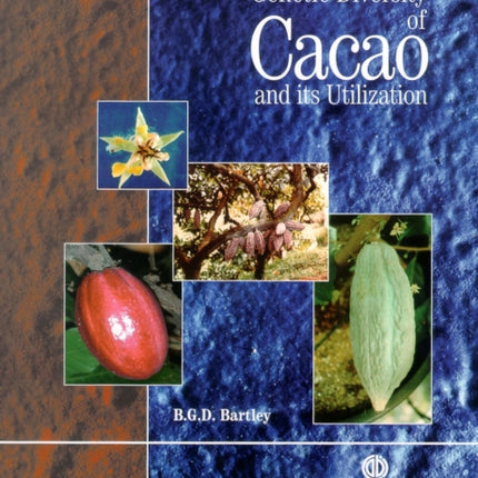 Genetic Diversity of Cacao and its Utilization