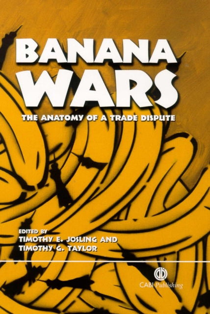 Banana Wars: The Anatomy of a Trade Dispute