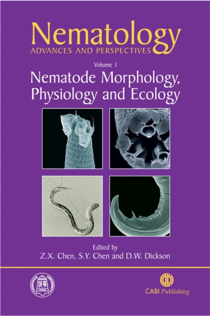 Nematology : Advances and Perspectives Vol 1: Nematode Morphology, Physiology and Ecology