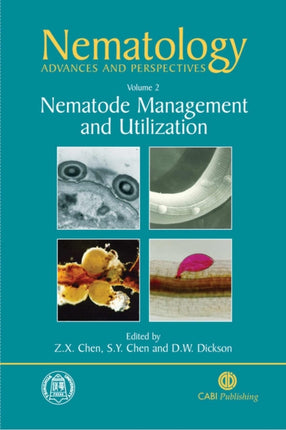 Nematology : Advances and Perspectives Vol II: Nematode Management and Utilization