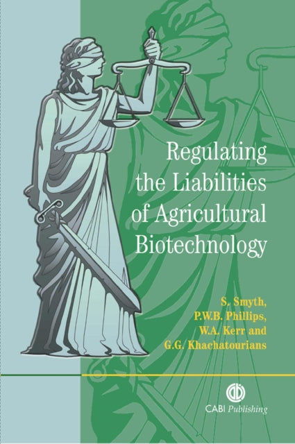 Regulating the Liabilities of Agricultural Biotechnology