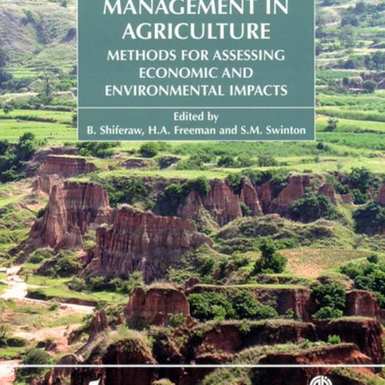 Natural Resource Management in Agriculture: Methods for Assessing Economic and Environmental Impacts